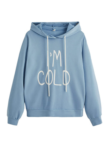 I'M COLD - Hoodie